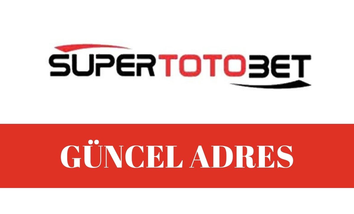 süpertotobet güncel adres