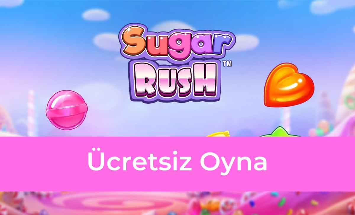 Sugar Rush Ücretsiz Oyna