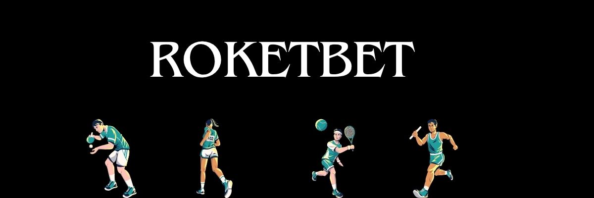 Roketbet Türkiye Giriş